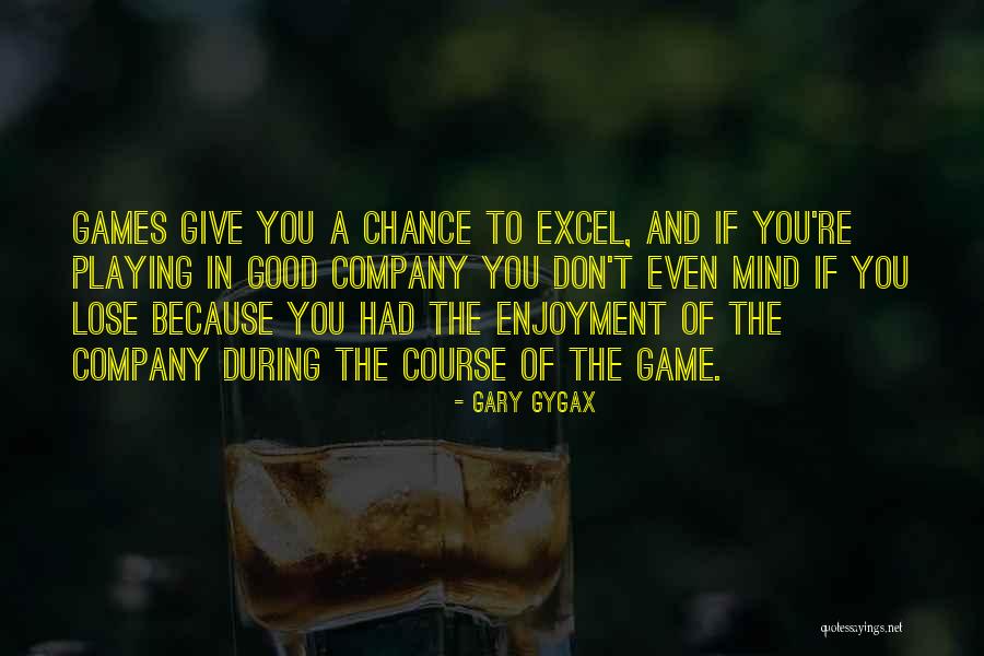 Best Sportsmanship Quotes By Gary Gygax