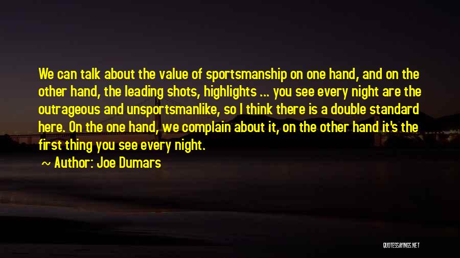Best Sportsmanship Quotes By Joe Dumars
