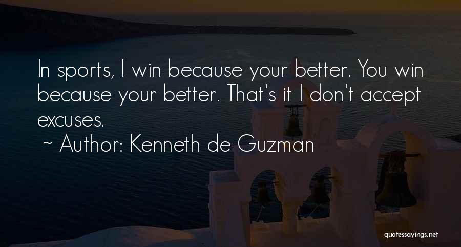 Best Sportsmanship Quotes By Kenneth De Guzman