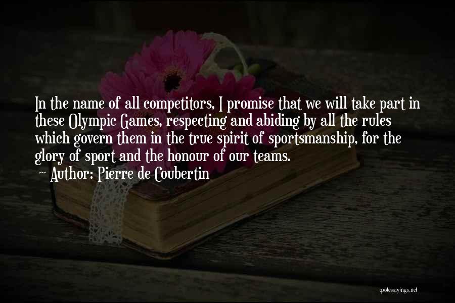 Best Sportsmanship Quotes By Pierre De Coubertin