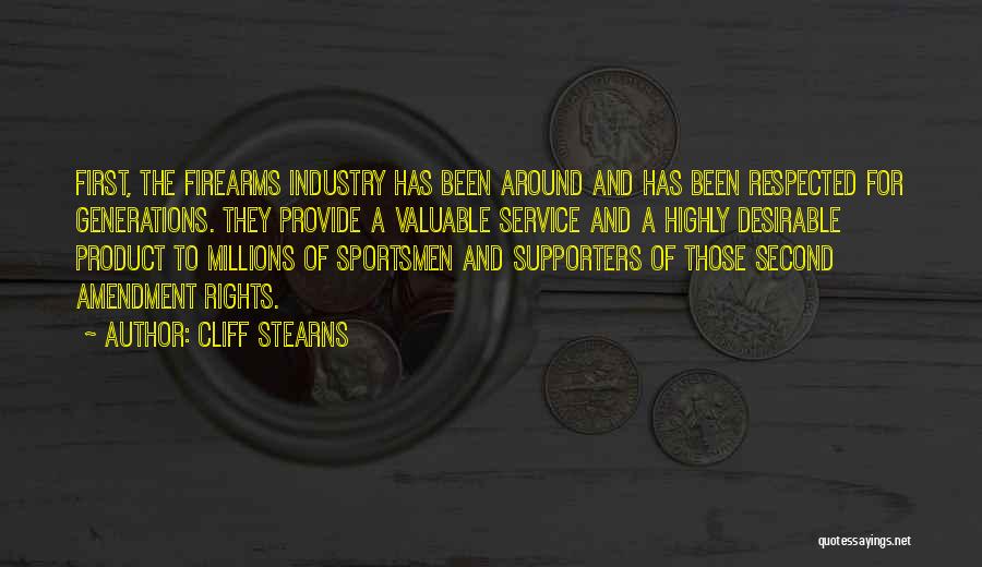 Best Sportsmen Quotes By Cliff Stearns