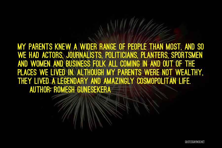 Best Sportsmen Quotes By Romesh Gunesekera
