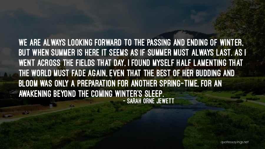 Best Spring Time Quotes By Sarah Orne Jewett Best Spring Time Quotes By Sarah Orne Jewett