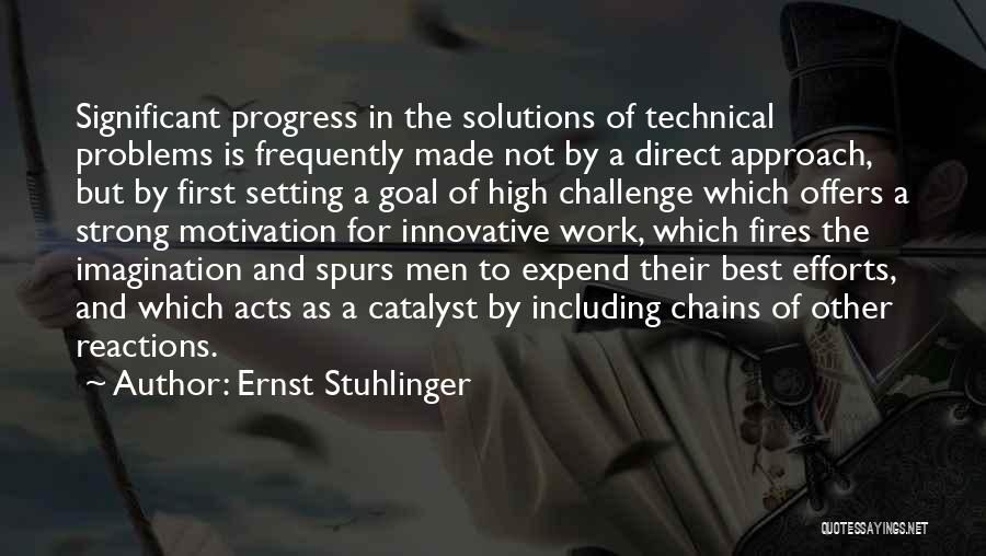 Best Spurs Quotes By Ernst Stuhlinger