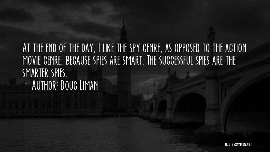 Best Spy Movie Quotes By Doug Liman