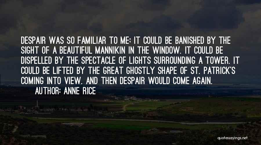 Best St Patrick Quotes By Anne Rice