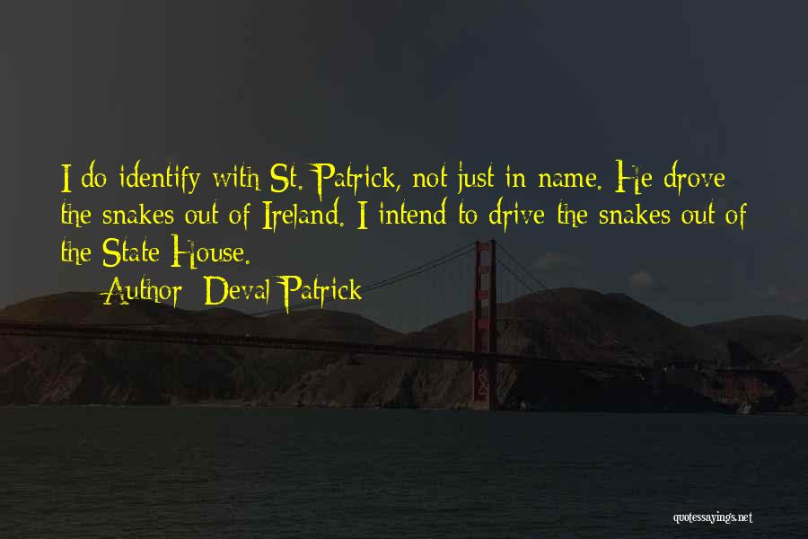 Best St Patrick Quotes By Deval Patrick