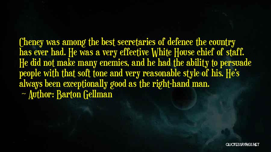 Best Staff Quotes By Barton Gellman