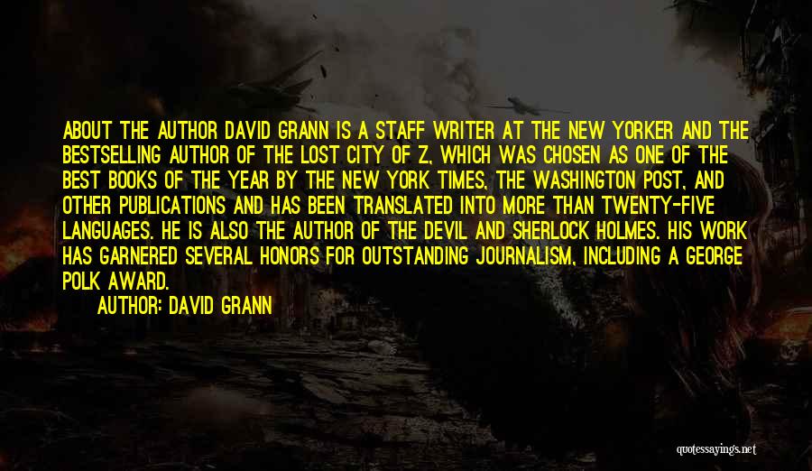 Best Staff Quotes By David Grann