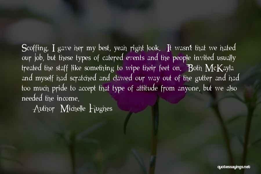 Best Staff Quotes By Michelle Hughes