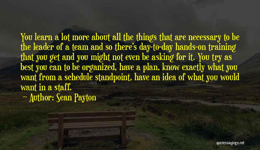 Best Staff Quotes By Sean Payton