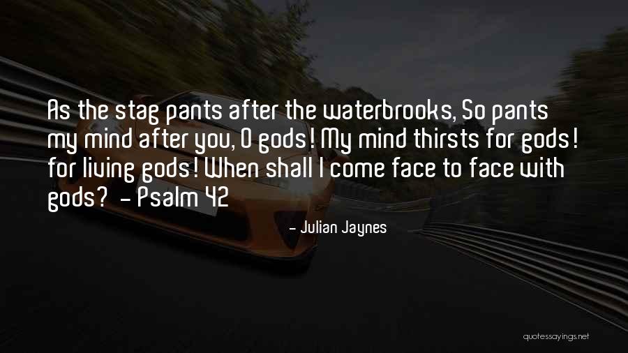 Best Stag Quotes By Julian Jaynes Best Stag Quotes By Julian Jaynes