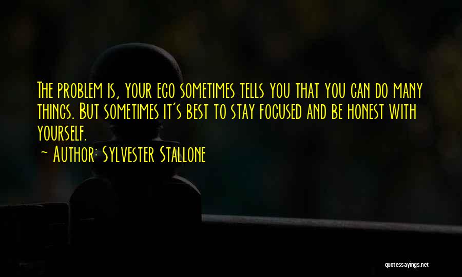 Best Stallone Quotes By Sylvester Stallone