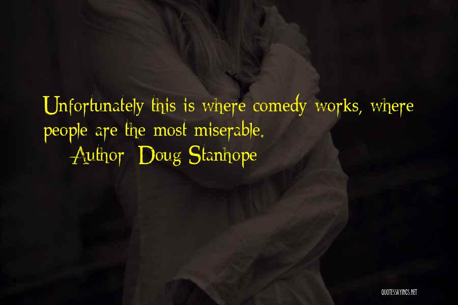 Best Stanhope Quotes By Doug Stanhope