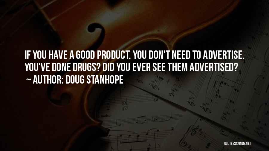 Best Stanhope Quotes By Doug Stanhope