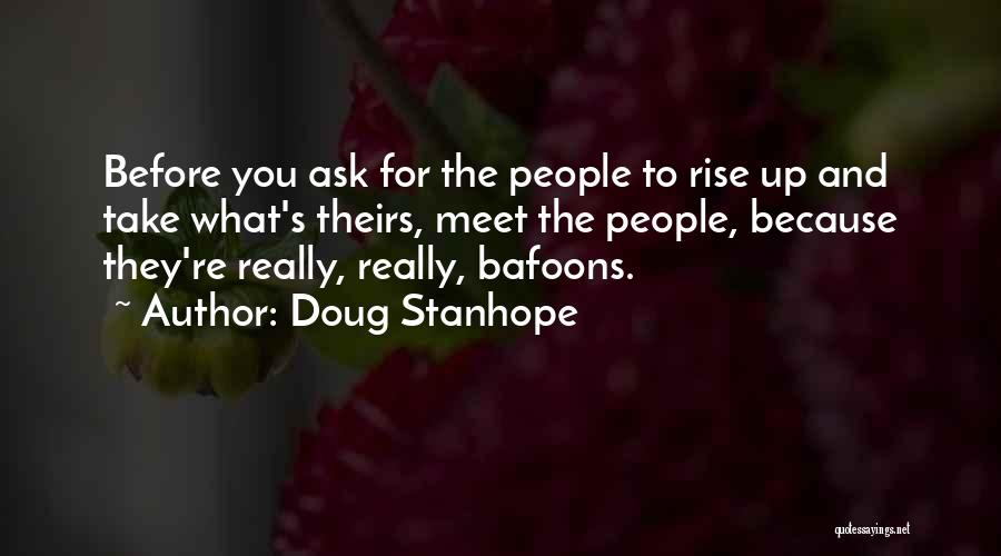 Best Stanhope Quotes By Doug Stanhope