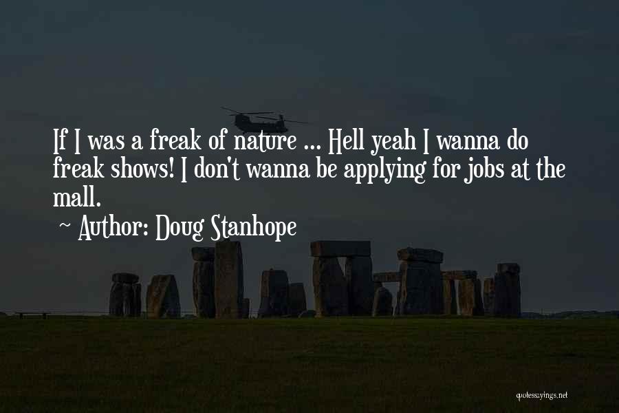 Best Stanhope Quotes By Doug Stanhope