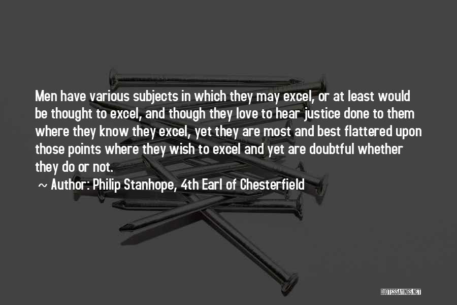 Best Stanhope Quotes By Philip Stanhope, 4th Earl Of Chesterfield