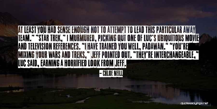 Best Star Trek Movie Quotes By Chloe Neill Best Star Trek Movie Quotes By Chloe Neill