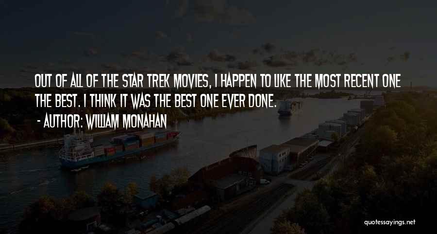 Best Star Trek Quotes By William Monahan