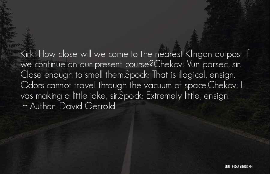 Best Star Trek Spock Quotes By David Gerrold