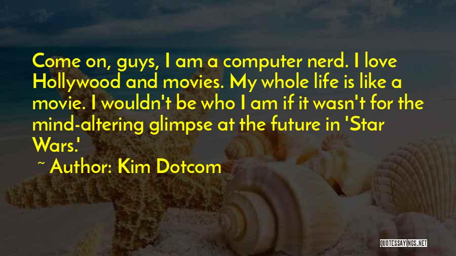 Best Star Wars Love Quotes By Kim Dotcom