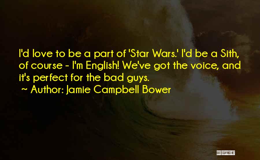 Best Star Wars Quotes By Jamie Campbell Bower