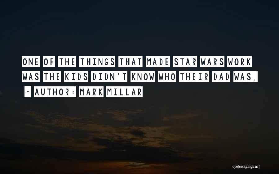 Best Star Wars Quotes By Mark Millar