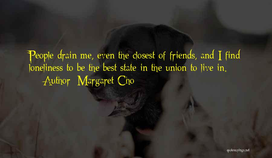 Best State Of The Union Quotes By Margaret Cho