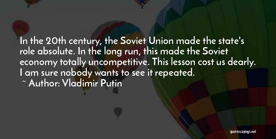 Best State Of The Union Quotes By Vladimir Putin