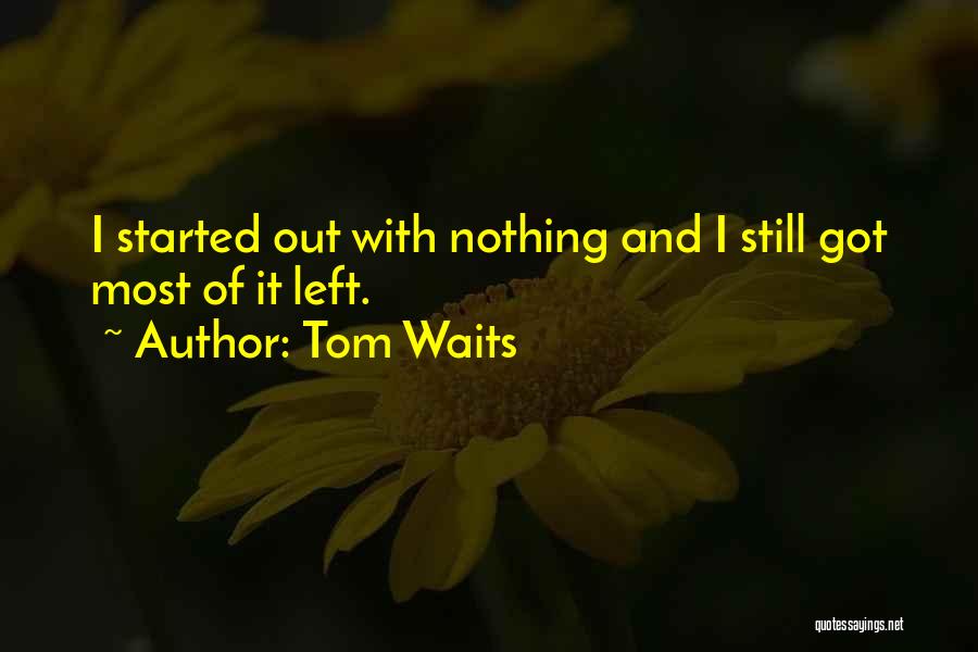 Best Status For Whatsapp Quotes By Tom Waits