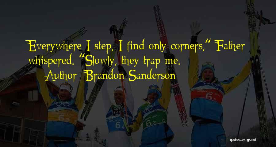 Best Step Father Quotes By Brandon Sanderson