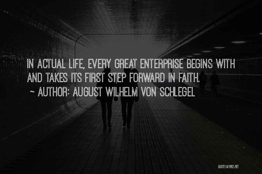 Best Step Forward Quotes By August Wilhelm Von Schlegel