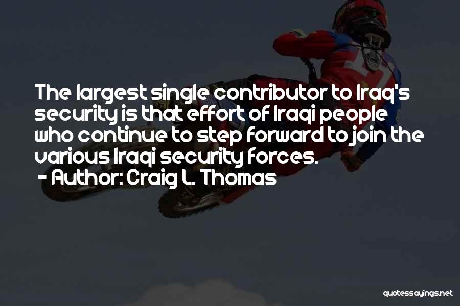 Best Step Forward Quotes By Craig L. Thomas