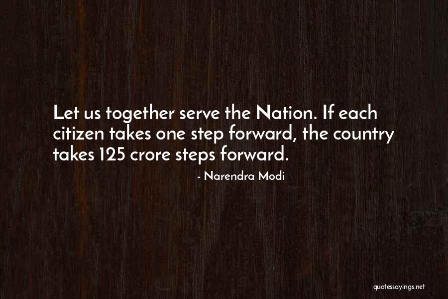 Best Step Forward Quotes By Narendra Modi