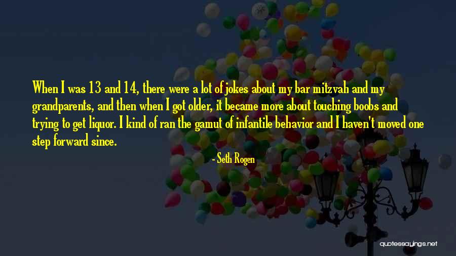 Best Step Forward Quotes By Seth Rogen