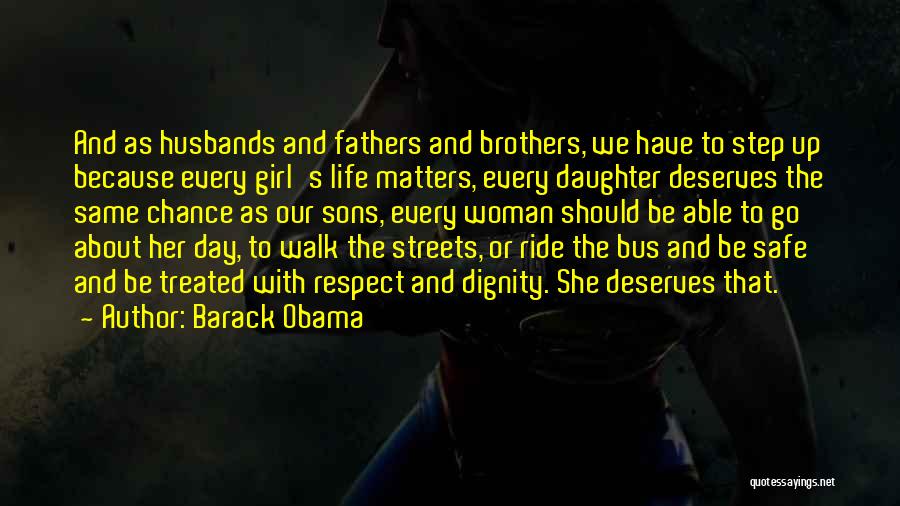 Best Step Up 2 The Streets Quotes By Barack Obama