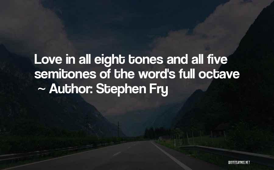 Best Stephen Fry Quotes By Stephen Fry