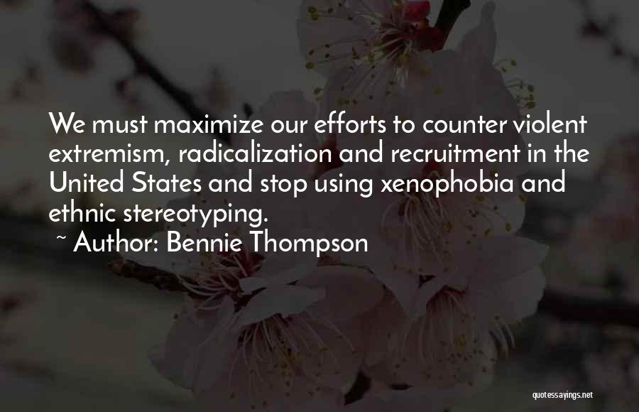 Best Stereotyping Quotes By Bennie Thompson