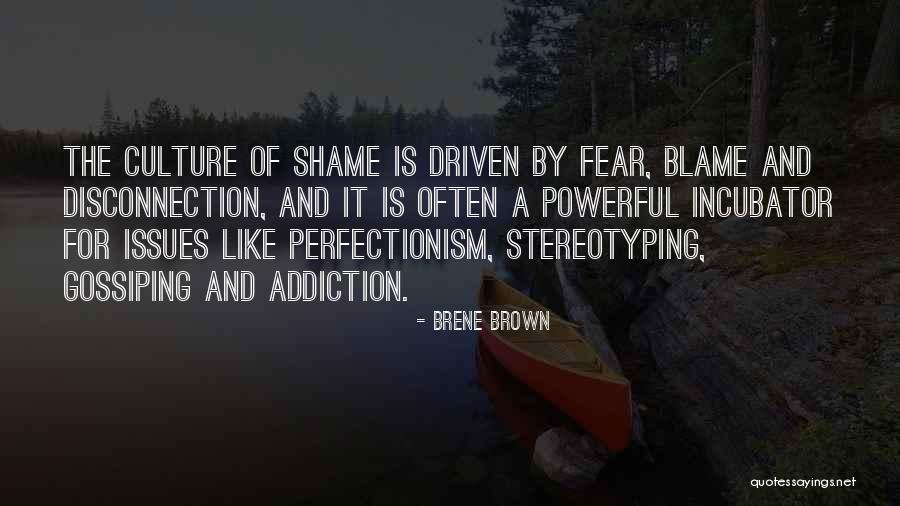 Best Stereotyping Quotes By Brene Brown