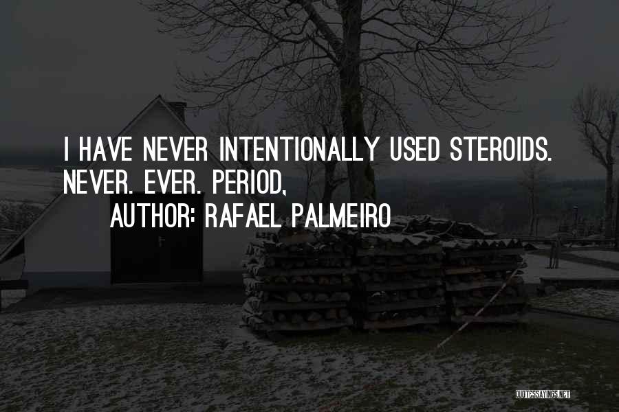 Best Steroid Quotes By Rafael Palmeiro