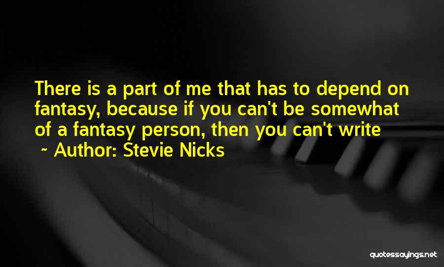 Best Stevie Nicks Quotes By Stevie Nicks