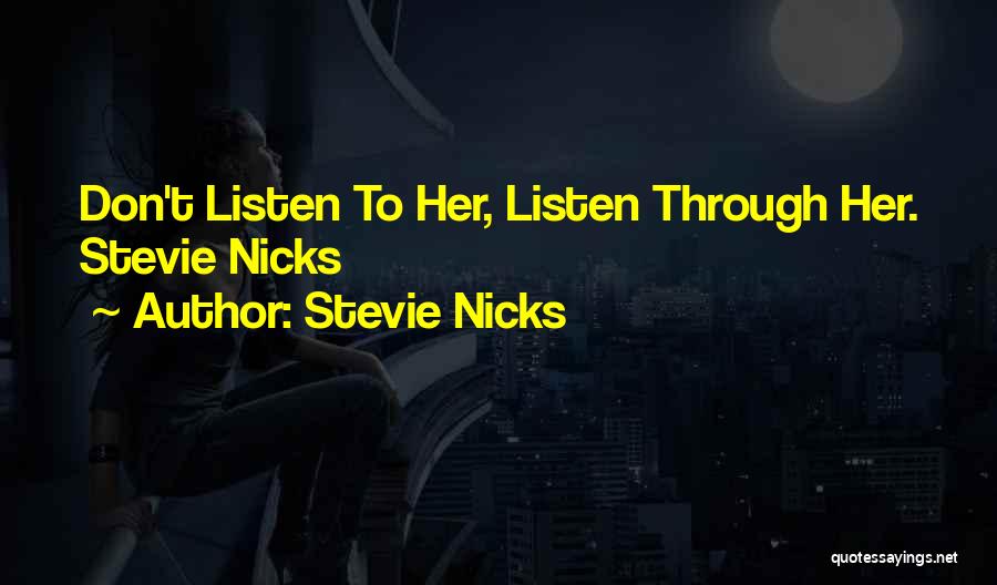 Best Stevie Nicks Quotes By Stevie Nicks