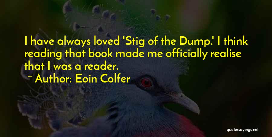 Best Stig Quotes By Eoin Colfer