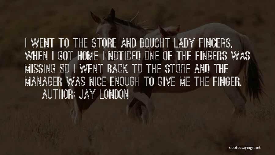 Best Store Manager Quotes By Jay London