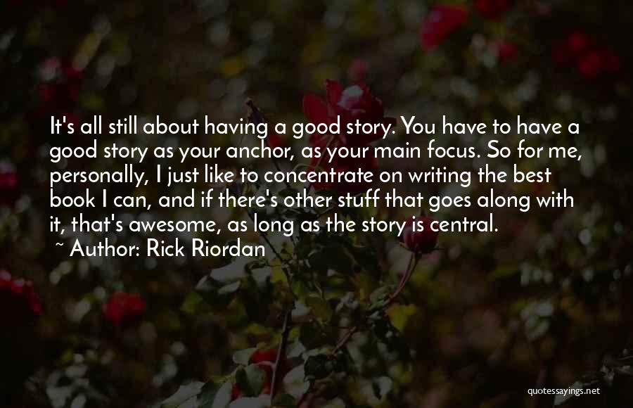 Best Story Book Quotes By Rick Riordan