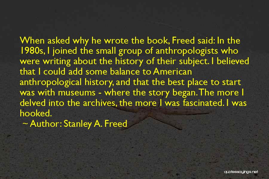 Best Story Book Quotes By Stanley A. Freed