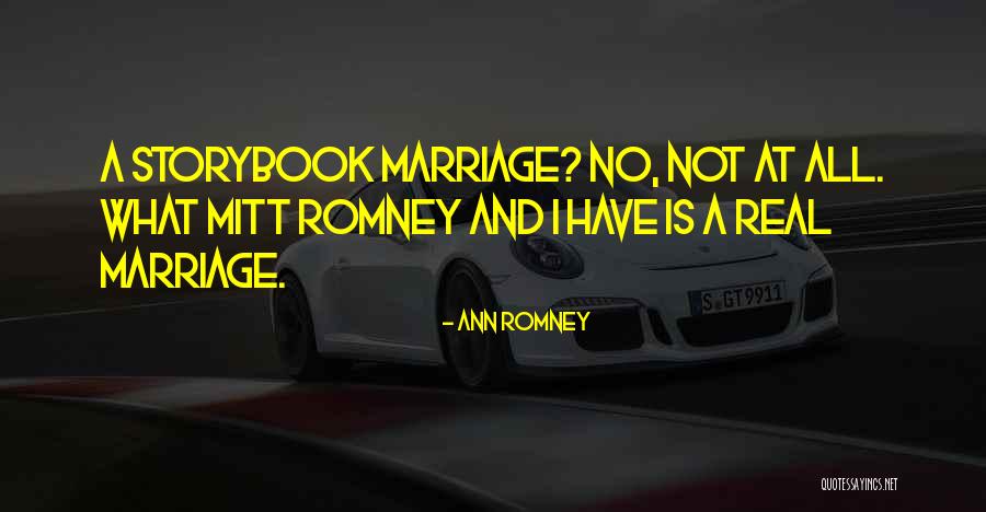 Best Storybook Quotes By Ann Romney Best Storybook Quotes By Ann Romney