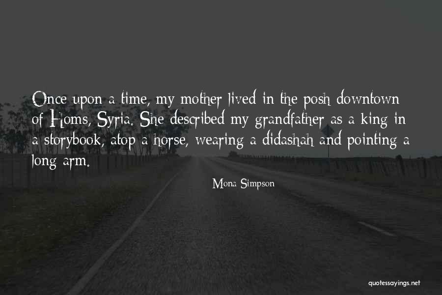 Best Storybook Quotes By Mona Simpson Best Storybook Quotes By Mona Simpson