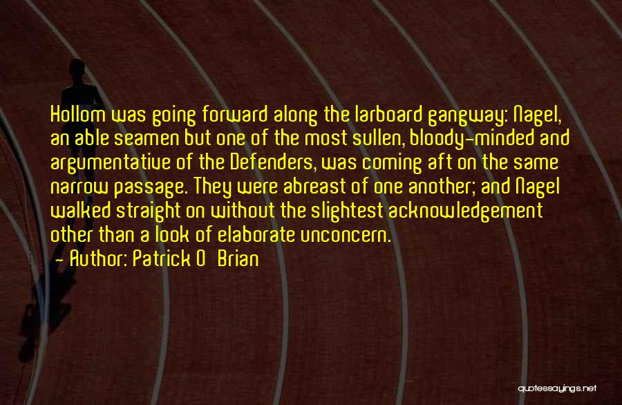 Best Straight Forward Quotes By Patrick O'Brian